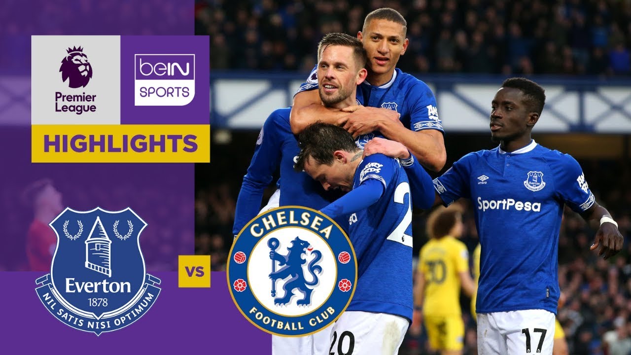 Everton 2-0 Chelsea Match Highlights